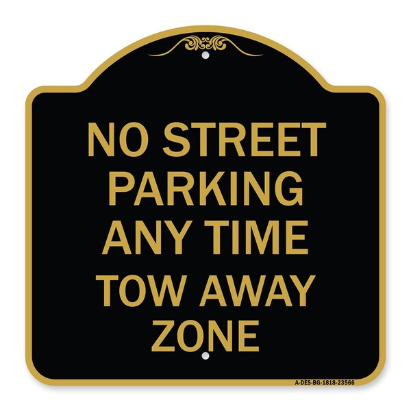 No Street Parking Anytime Tow Away Zone, Black & Gold Aluminum Sign, 18" x 18", BG-1818-23566